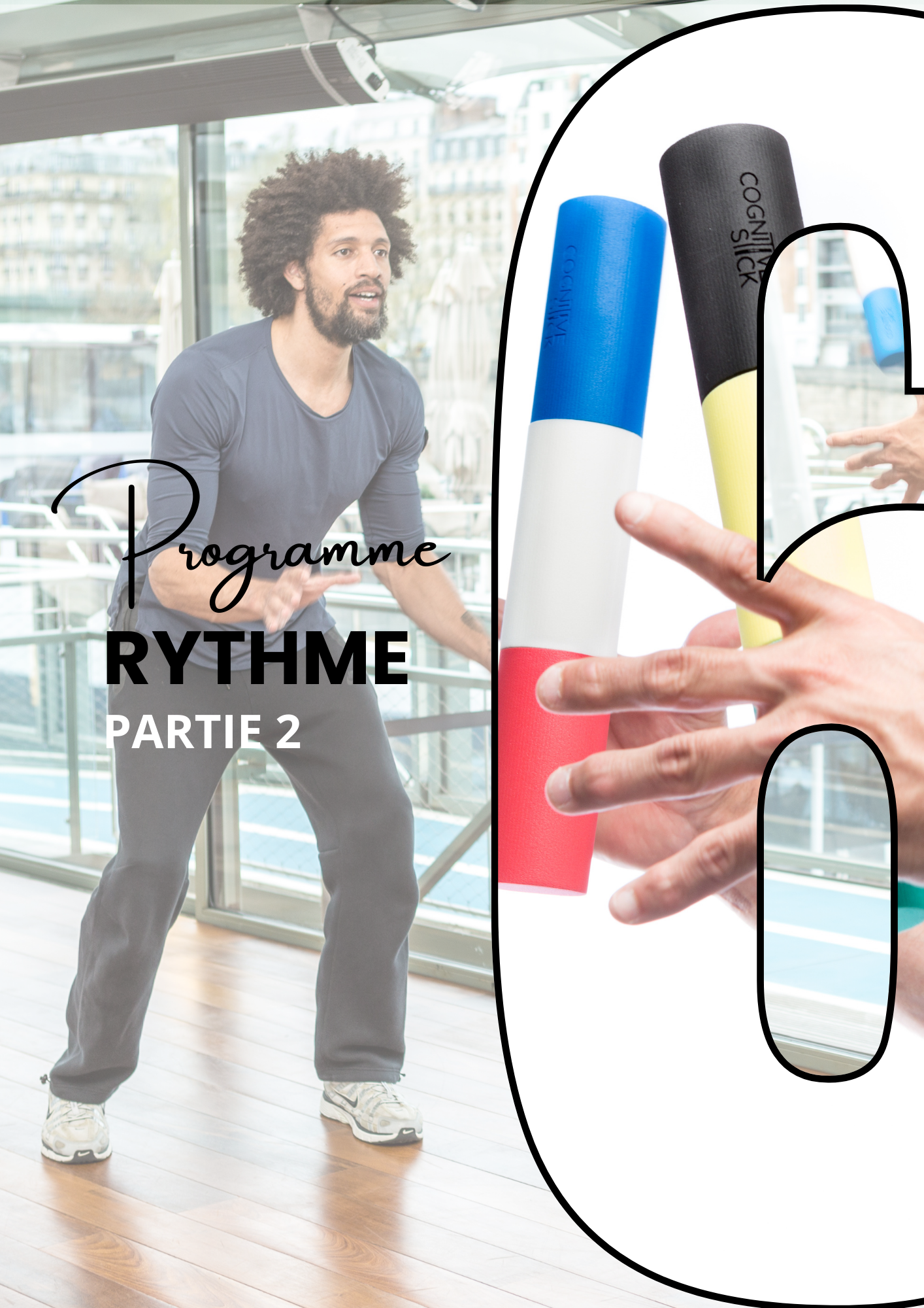 Programme n°6 Rythme (inspiré par Brain Ball) - Partie 2 | Entraînement - Cognitive Stick