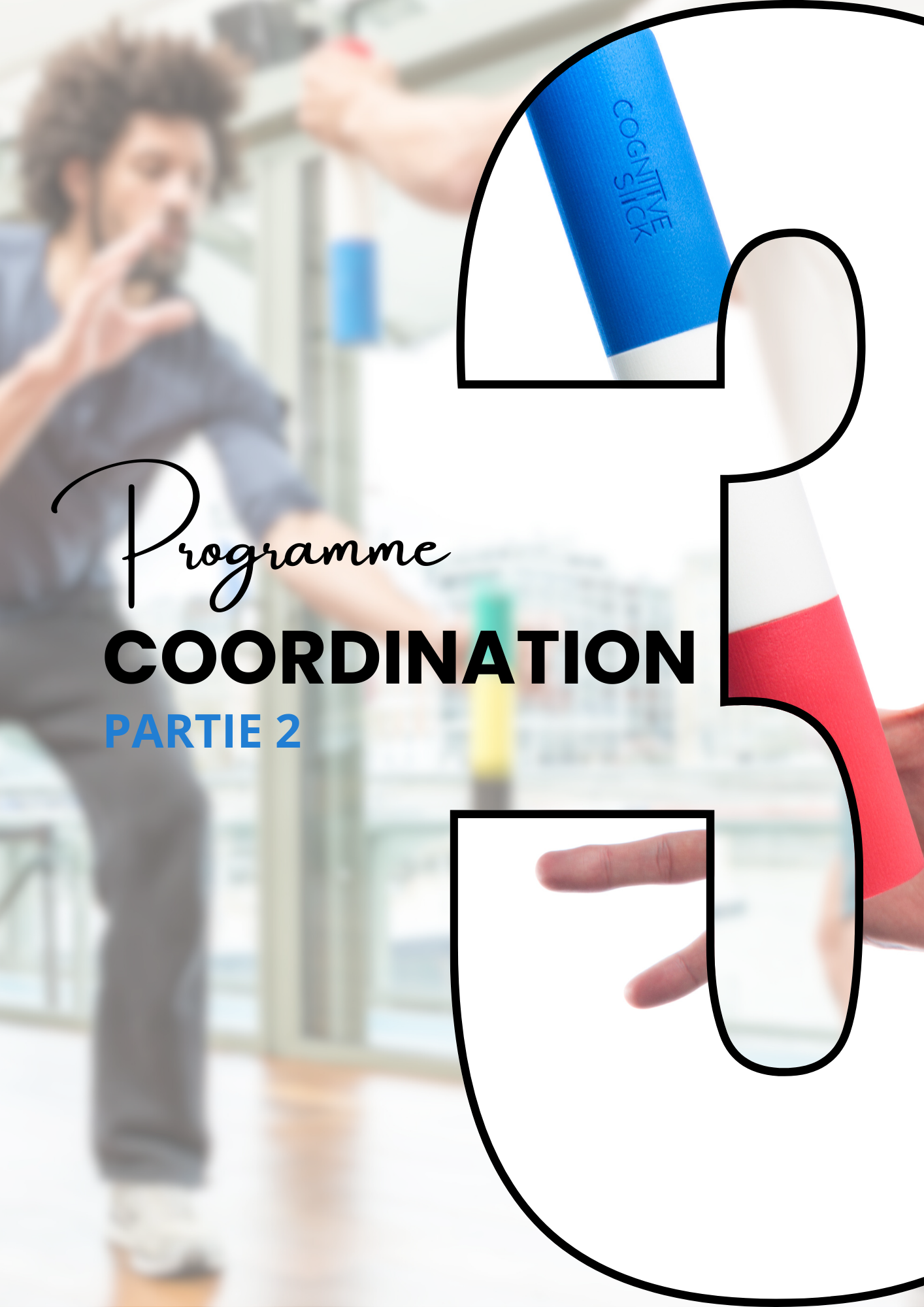 Programme n°3 Coordination - Partie 2 | Vitalité - Cognitive Stick