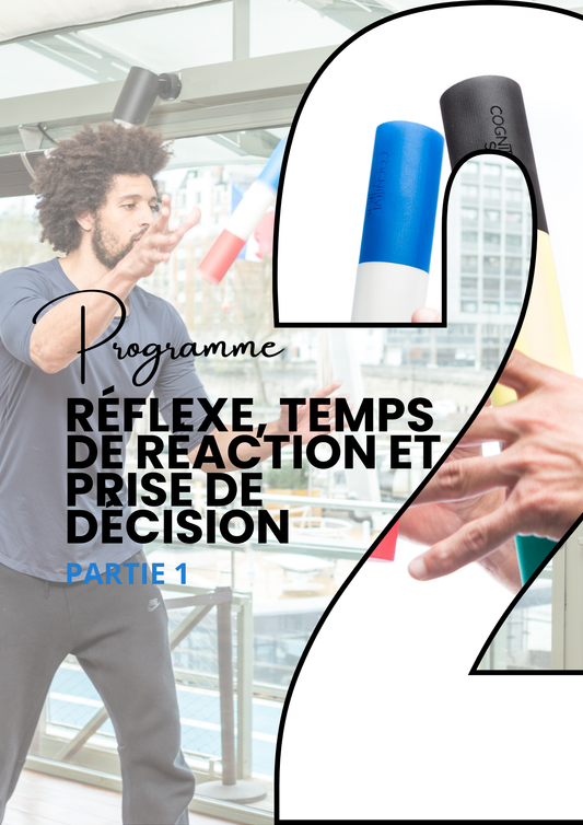 Programme n°2 - Reflex, temps de réaction et prise de décision | Entrainement - Cognitive Stick