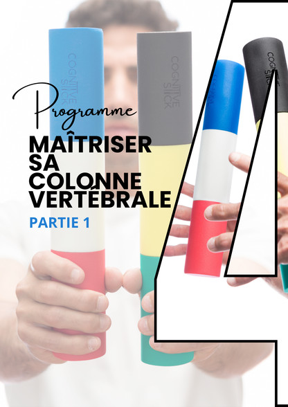 Programme n°4 Maîtriser sa colonne vertébrale | Entraînement - Cognitive Stick