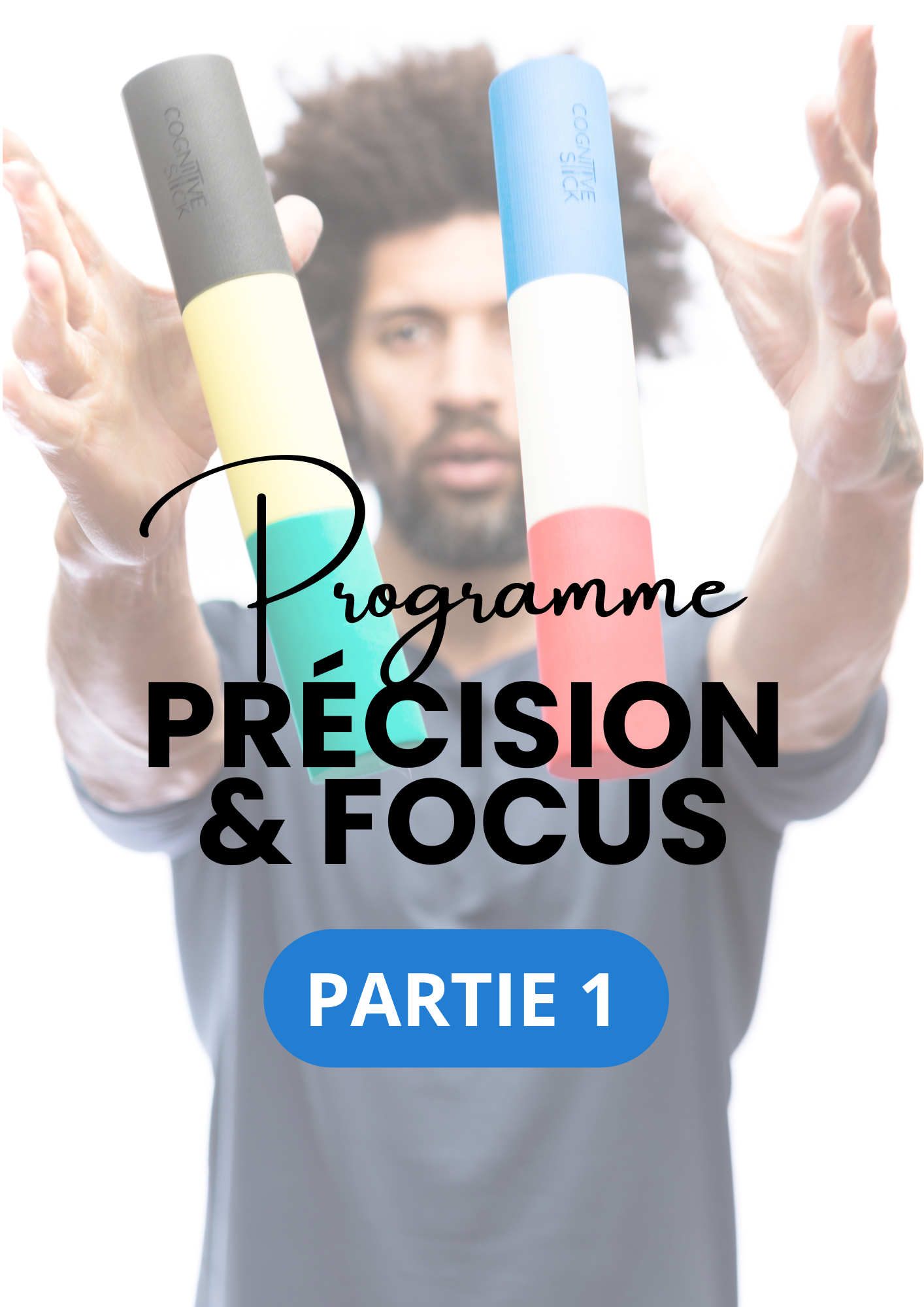 Programme Précision et focus - Partie 1 | Entraînement - Cognitive Stick