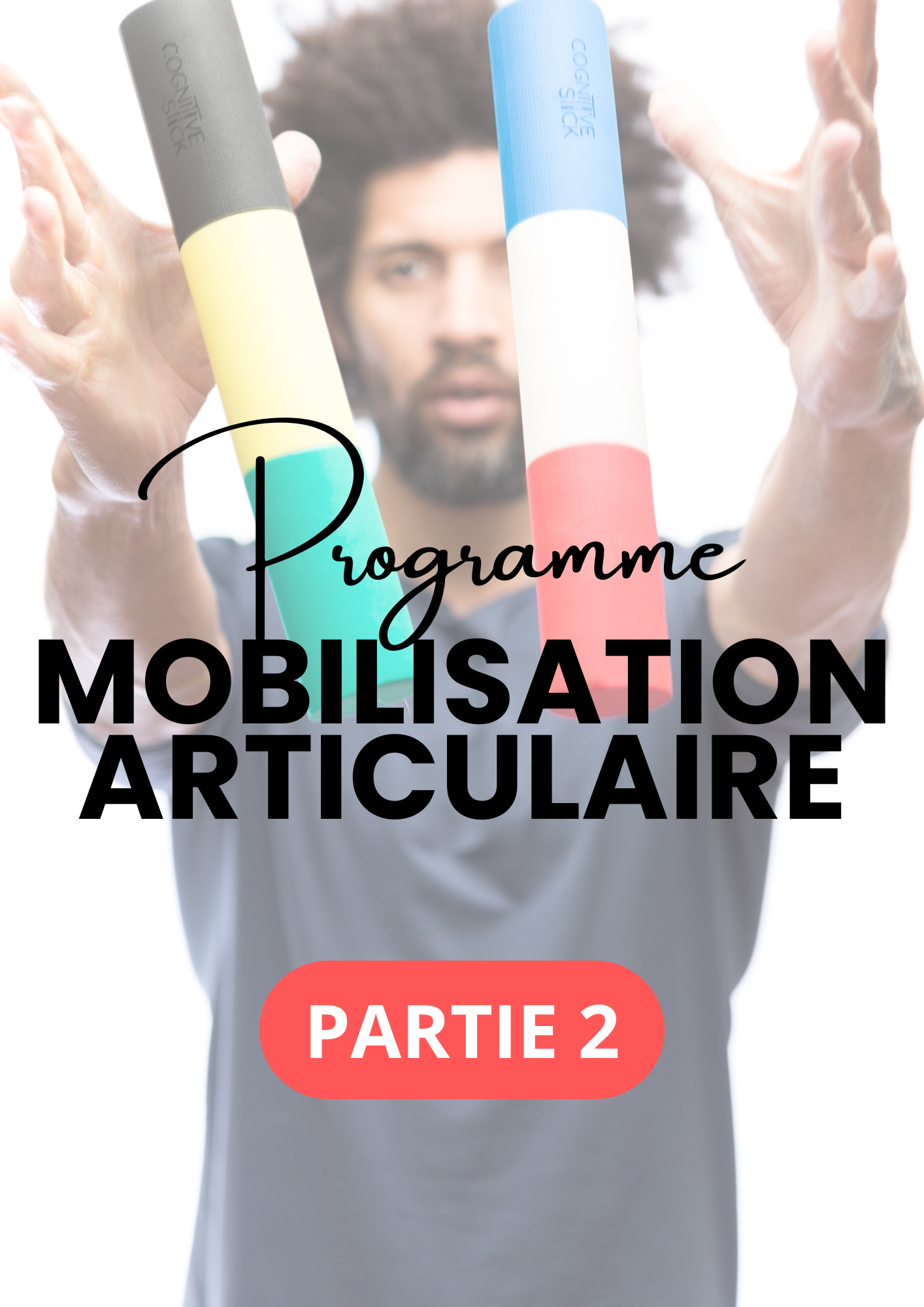 Programme Mobilisation articulaire - Partie 2 | Vitalité - Cognitive Stick