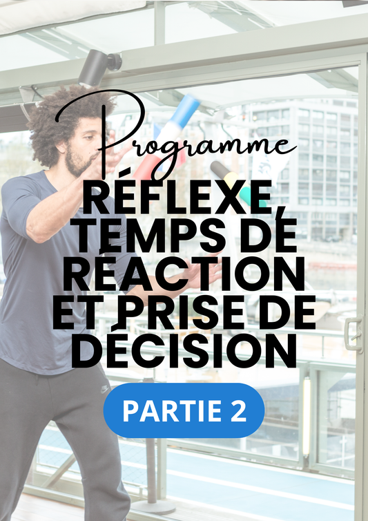 Programme - Réflexe, temps de réaction et prise de décision - Partie 2 | Entrainement - Cognitive Stick